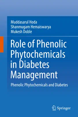 Read: Role of Phenolic Phytochemicals in Diabetes Management Book