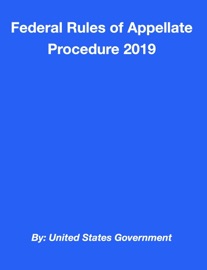Federal Rules of Appellate Procedure 2019 - United States