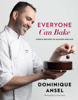 Everyone Can Bake - Dominique Ansel