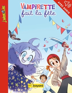 Vampirette fait la fête by Ségolène Valente & Emmanuel Ristord