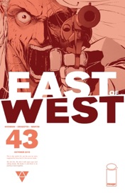 East of West #43 - Jonathan Hickman & Nick Dragotta