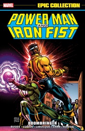 Power Man And Iron Fist Epic Collection - Kurt Busiek, Steven Grant, Archie Goodwin & Alan Rowlands