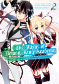 The Misfit of Demon King Academy 02 - shu, Kayaharuka & Yoshinori Shizuma