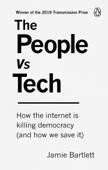 The People Vs Tech - Jamie Bartlett