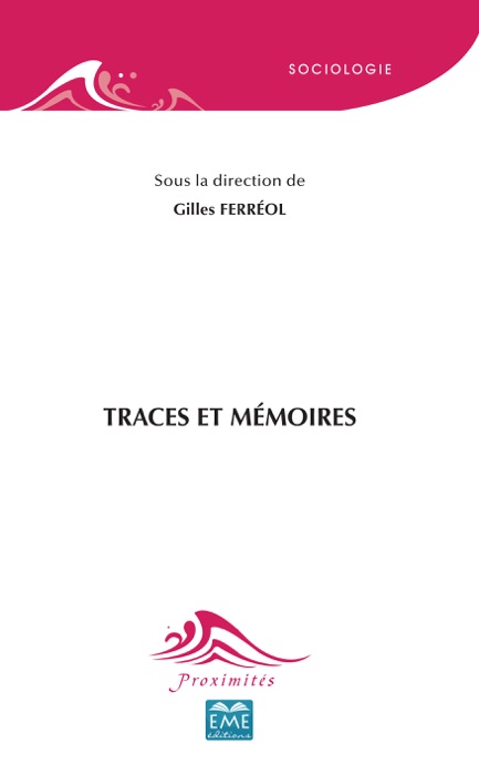 Traces et mémoires