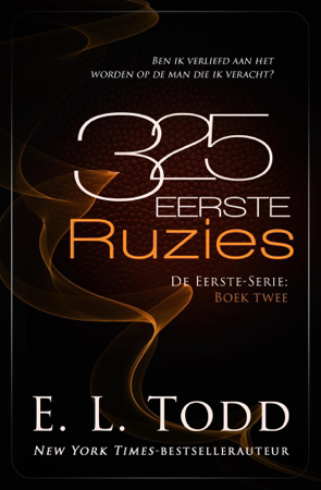 325 Eerste Ruzies - E. L. Todd