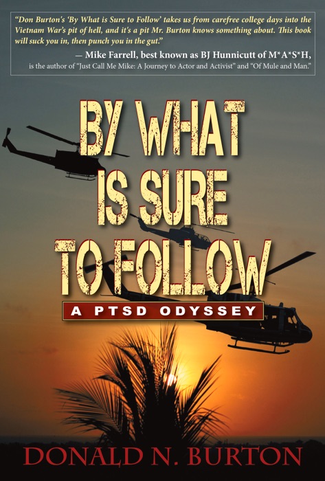 By What is Sure to Follow