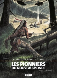 Les Pionniers du nouveau monde - Tome 16 - Ersel, Jean-François Charles & Maryse Charles