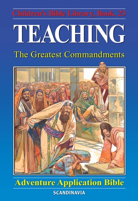 Teaching - The Greatest Commandments