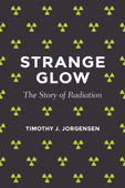 Strange Glow - Timothy J. Jorgensen