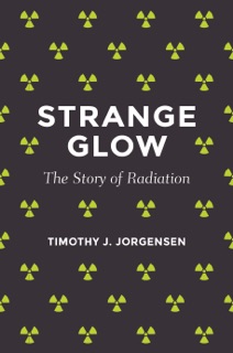 Strange Glow by Timothy J. Jorgensen