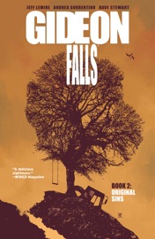 Gideon Falls Vol. 2: Original Sins - Jeff Lemire, Andrea Sorrentino & Dave Stewart