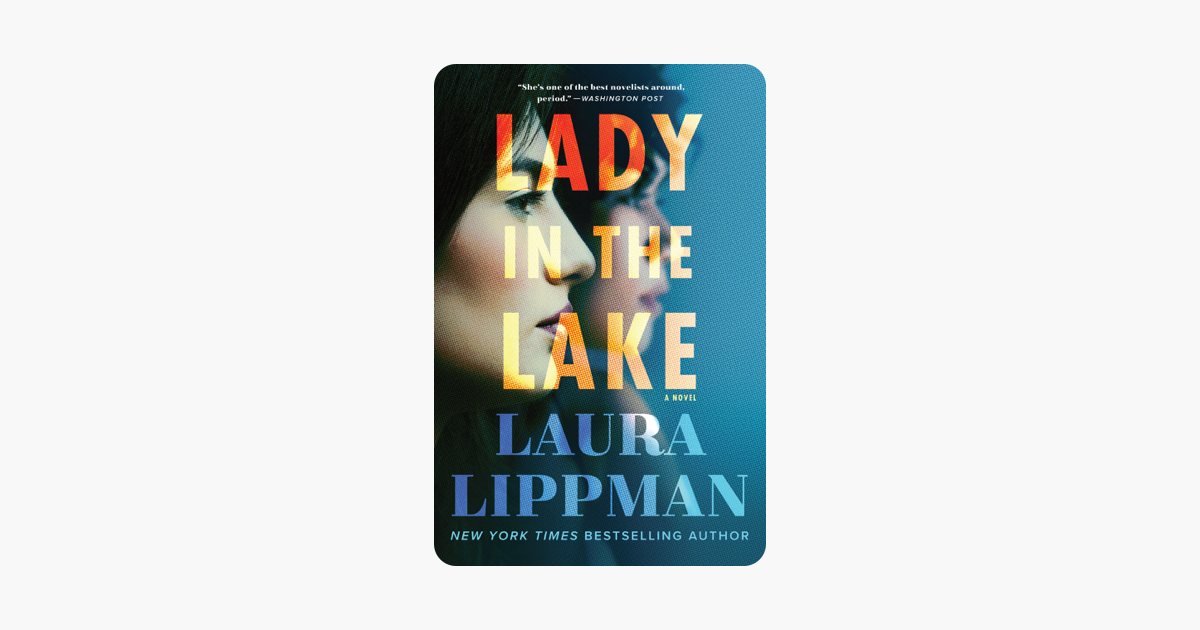 Lady in the Lake - Laura Lippman Lady in the Lake - Laura Lippman
