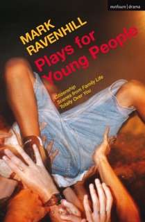 Plays for Young People by Mark Ravenhill