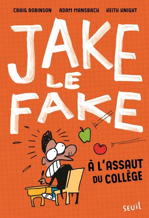 Jake the Fake - tome 1