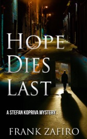 Hope Dies Last - Frank Zafiro