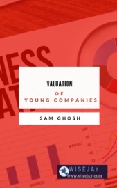 Valuation of Young Companies - Sam Ghosh