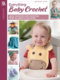 Everything Baby Crochet - Leisure Arts