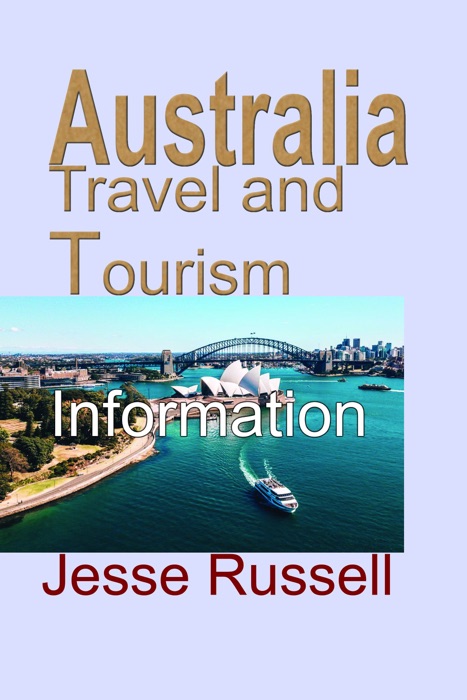 Australia Travel and Tourism: Information