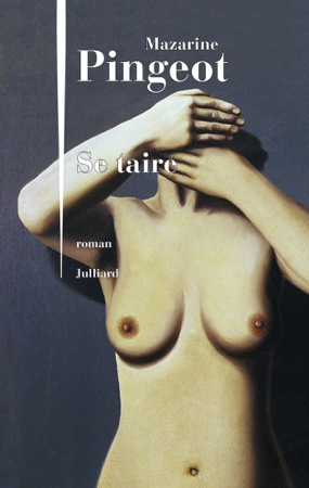 Se taire - Mazarine Pingeot