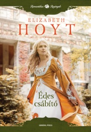 Édes csábító - Elizabeth Hoyt