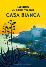 Casa Bianca - Jacques de Saint Victor