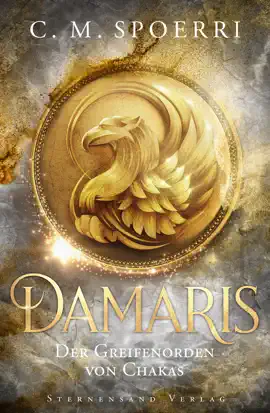 Read: Damaris (Band 1): Der Greifenorden Book von Chakas