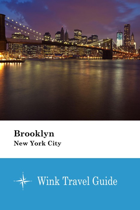 Brooklyn (New York City) - Wink Travel Guide