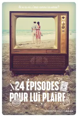 Read: Book 24 épisodes pour lui plaire