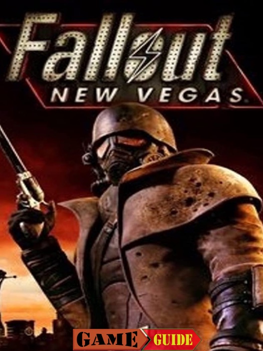 Fallout New Vegas Game Guide