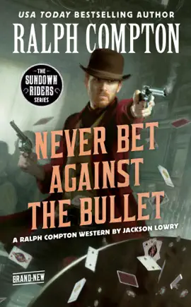 Read: Ralph Compton Never Book Bet Against the Bullet