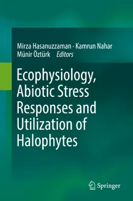 Read: Book Ecophysiology, Abiotic Stress Responses and Utilization of Halophytes