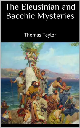 Read: The Eleusinian and Bacchic Book Mysteries