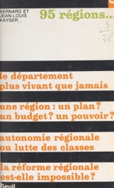 95 régions... - Bernard Kayser & Jean-Louis Kayser