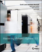 Mastering VMware vSphere 5.5 - Scott Lowe, Nick Marshall, Forbes Guthrie, Matt Liebowitz & Josh Atwell