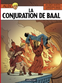Alix (Tome 30) - La Conjuration de Baal - Jacques Martin
