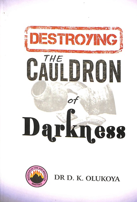 Destroying the Cauldron of Darkness