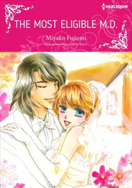 The Most Eligible M.D. - Miyako Fujiomi & Joan Elliott Pickart