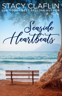 Seaside Heartbeats by Stacy Claflin