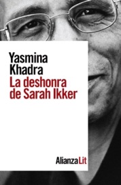 La deshonra de Sarah Ikker - Yasmina Khadra & Wenceslao-Carlos Lozano