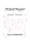 Imparare la scrittura giapponese - Scrivere Hiragana e Katakana - kevin tembouret