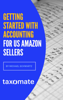 Getting Started with Accounting & Bookkeeping for US Amazon Sellers - Michael Schwartz