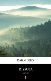 Bissula - Felix Dahn
