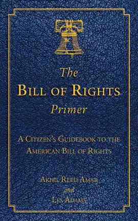 The Bill of Rights Primer