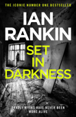 Set in Darkness - Ian Rankin