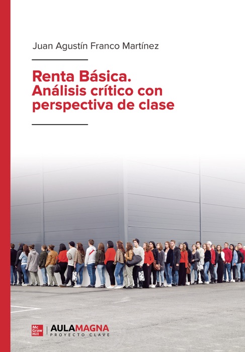 Renta Básica. Análisis crítico con perspectiva de clase
