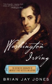Washington Irving - Brian Jay Jones