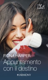 Appuntamento con il destino - Fiona Harper