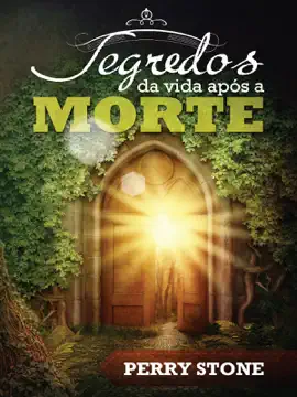 Segredos da Vida Após a Morte