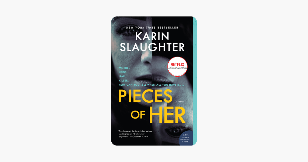 Pieces of Her - Karin Slaughter Pieces of Her - Karin Slaughter